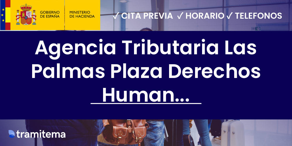 Agencia Tributaria Las Palmas Plaza Derechos Humanos