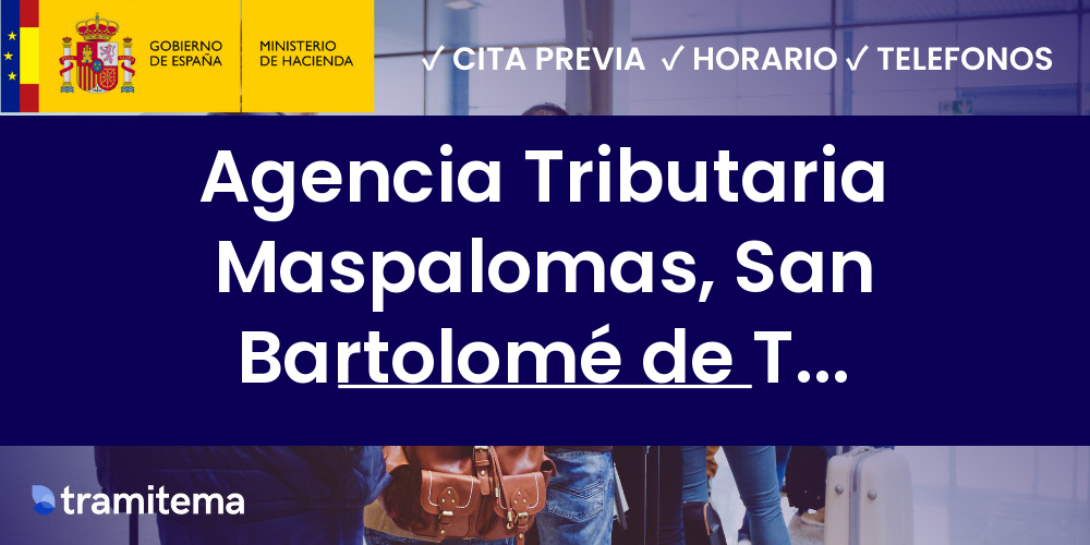Agencia Tributaria Maspalomas, San Bartolomé de Tirajana