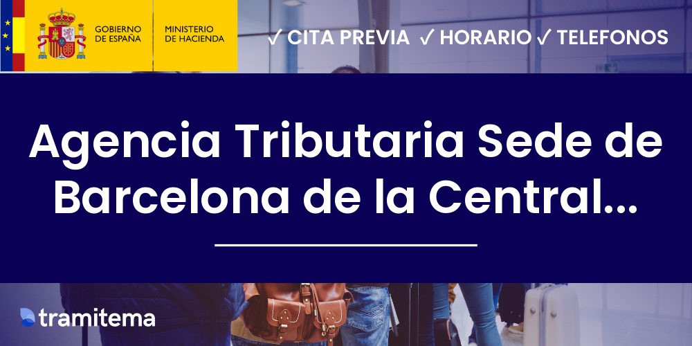 Agencia Tributaria Sede de Barcelona de la Central de Grandes Contribuyentes
