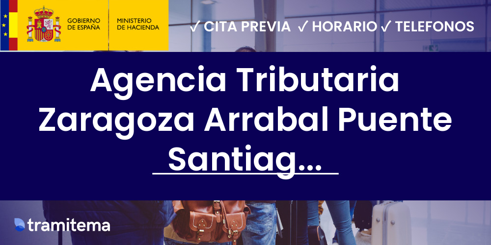 Agencia Tributaria Zaragoza Arrabal Puente Santiago