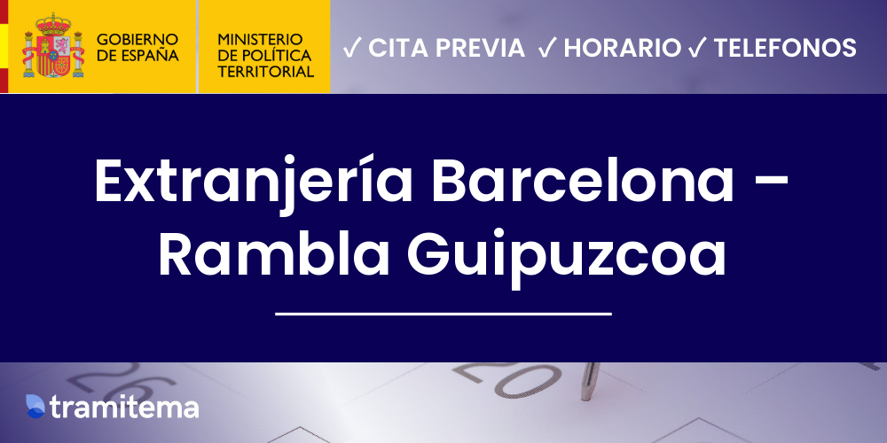Extranjería Barcelona – Rambla Guipuzcoa