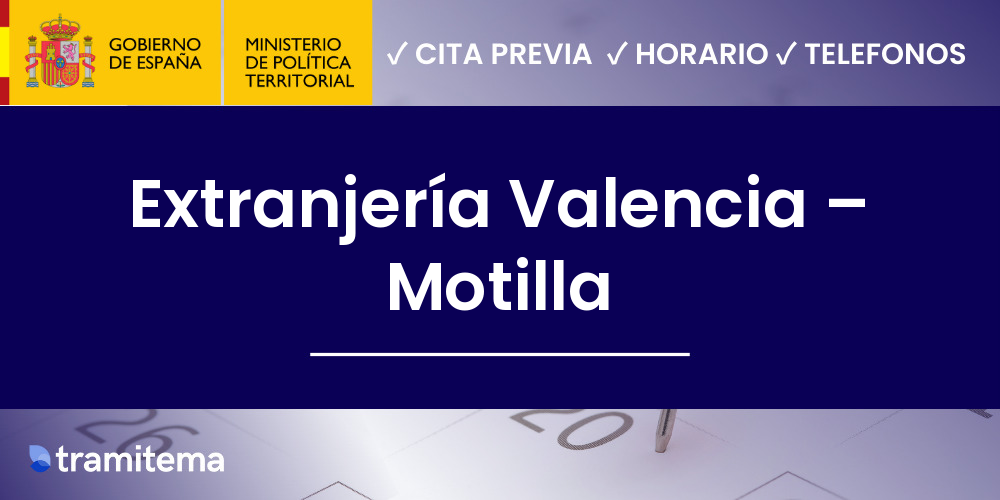 Extranjería Valencia – Motilla