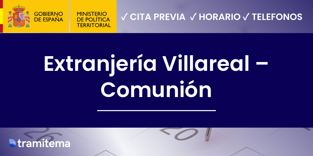 Extranjería Villareal – Comunión