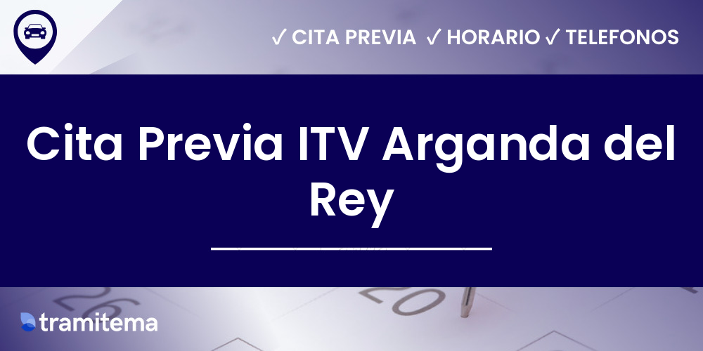 Cita Previa ITV Arganda del Rey