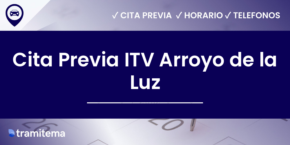 Cita Previa ITV Arroyo de la Luz