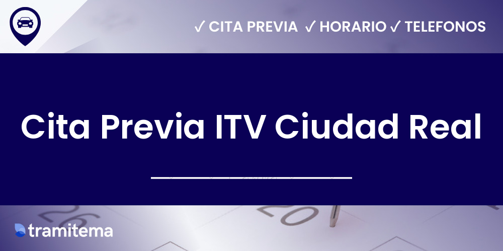 Cita Previa ITV Ciudad Real