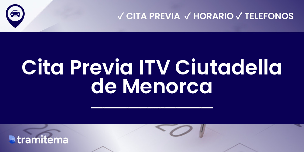 Cita Previa ITV Ciutadella de Menorca