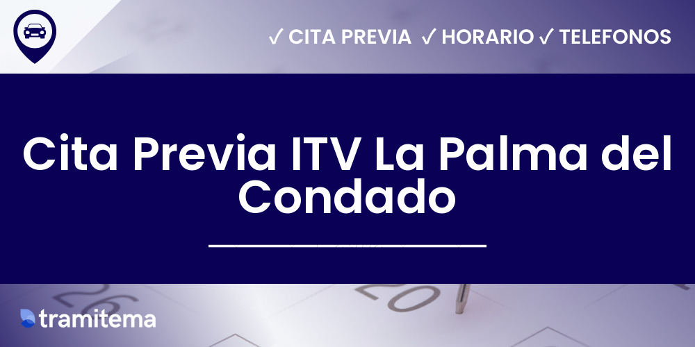 Cita Previa ITV La Palma del Condado