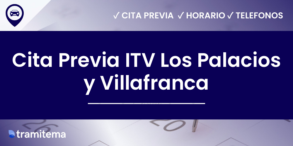 Cita Previa ITV Los Palacios y Villafranca