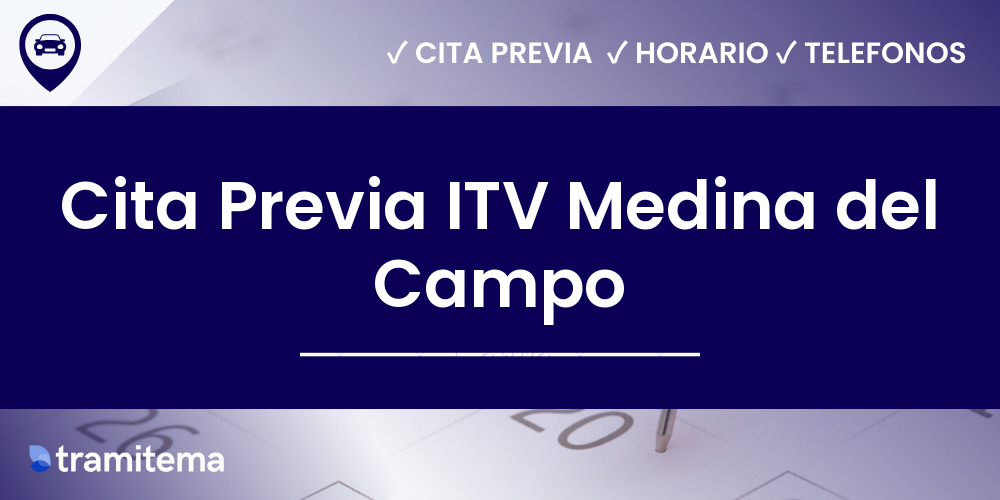 Cita Previa ITV Medina del Campo