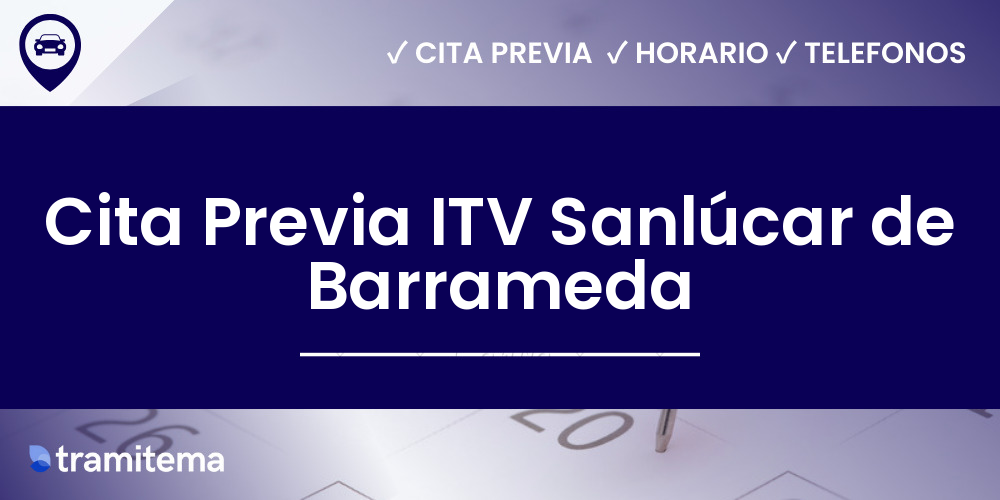 Cita Previa ITV Sanlúcar de Barrameda