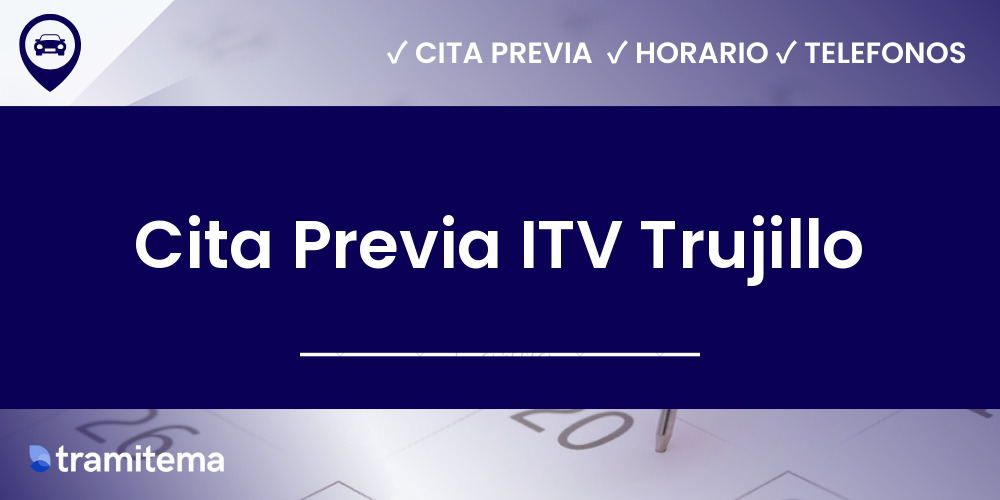 Cita Previa ITV Trujillo