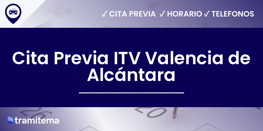 Cita Previa ITV Valencia de Alcántara